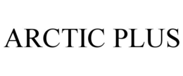ARCTIC PLUS trademark