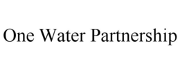 ONE WATER PARTNERSHIP trademark
