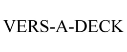 VERS-A-DECK trademark
