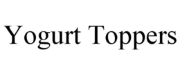 YOGURT TOPPERS trademark