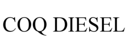 COQ DIESEL trademark