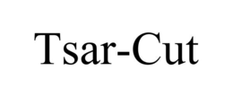 TSAR-CUT trademark