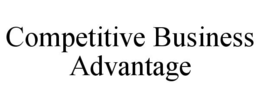 COMPETITIVE BUSINESS ADVANTAGE trademark