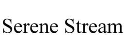 SERENE STREAM trademark
