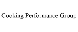 COOKING PERFORMANCE GROUP trademark
