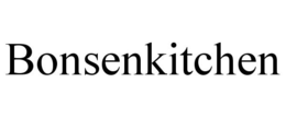 BONSENKITCHEN trademark