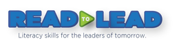 READ TO LEAD LITERACY SKILLS FOR THE LEADERS OF TOMORROW. trademark