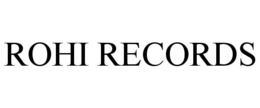 ROHI RECORDS trademark