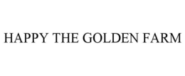 HAPPY THE GOLDEN FARM trademark