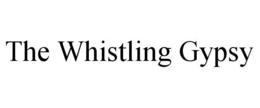 THE WHISTLING GYPSY trademark