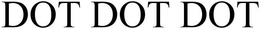 DOT DOT DOT trademark