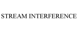 STREAM INTERFERENCE trademark