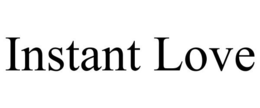 INSTANT LOVE trademark