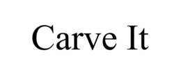 CARVE IT trademark
