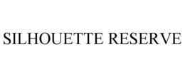 SILHOUETTE RESERVE trademark