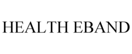 HEALTH EBAND trademark