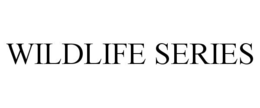 WILDLIFE SERIES trademark