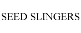 SEED SLINGERS trademark