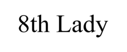 8TH LADY trademark