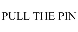 PULL THE PIN trademark