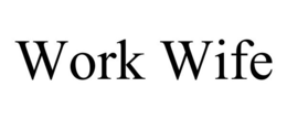 WORK WIFE trademark