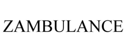 ZAMBULANCE trademark