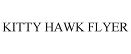 KITTY HAWK FLYER trademark