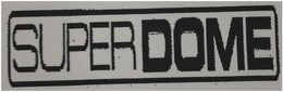 SUPERDOME trademark