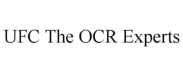 UFC THE OCR EXPERTS trademark