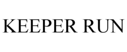 KEEPER RUN trademark