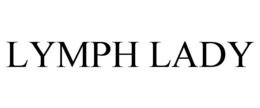 LYMPH LADY trademark