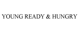 YOUNG READY & HUNGRY trademark
