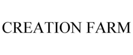 CREATION FARM trademark