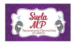SUELA MP RECONSTRUCTOR MÁXIMO PARA EL CABELLO. trademark
