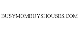 BUSYMOMBUYSHOUSES.COM trademark