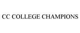 CC COLLEGE CHAMPIONS trademark