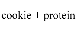 COOKIE + PROTEIN trademark