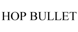 HOP BULLET trademark