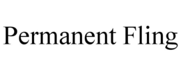 PERMANENT FLING trademark