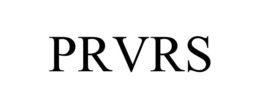 PRVRS trademark