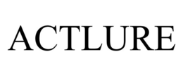 ACTLURE trademark