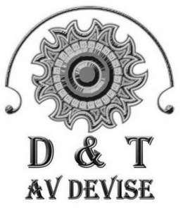 D & T AV DEVISE trademark