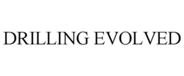 DRILLING EVOLVED trademark