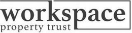 WORKSPACE PROPERTY TRUST trademark