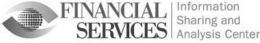 FINANCIAL SERVICES INFORMATION SHARING AND ANALYSIS CENTER trademark