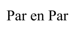 PAR EN PAR trademark
