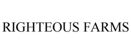 RIGHTEOUS FARMS trademark