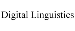 DIGITAL LINGUISTICS trademark