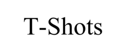T-SHOTS trademark