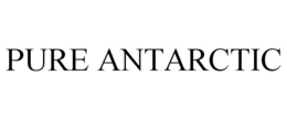 PURE ANTARCTIC trademark